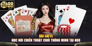Bài Catte N88 – Giải Trí Cực Đã Nhận Thưởng Khủng Mỗi Ngày