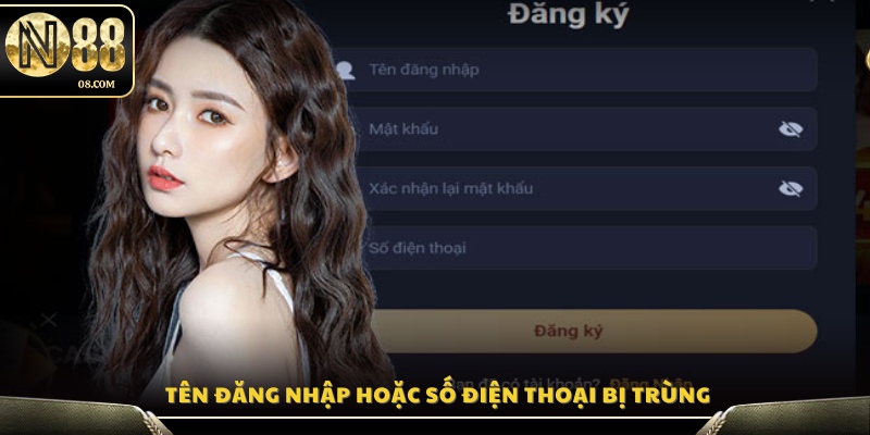 Tài khoản và số điện thoại đã tồn tại