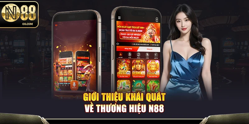 Giới thiệu khái quát về thương hiệu N88 