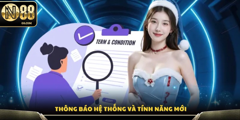 Cập nhật các thông báo quan trọng và những tính năng mới